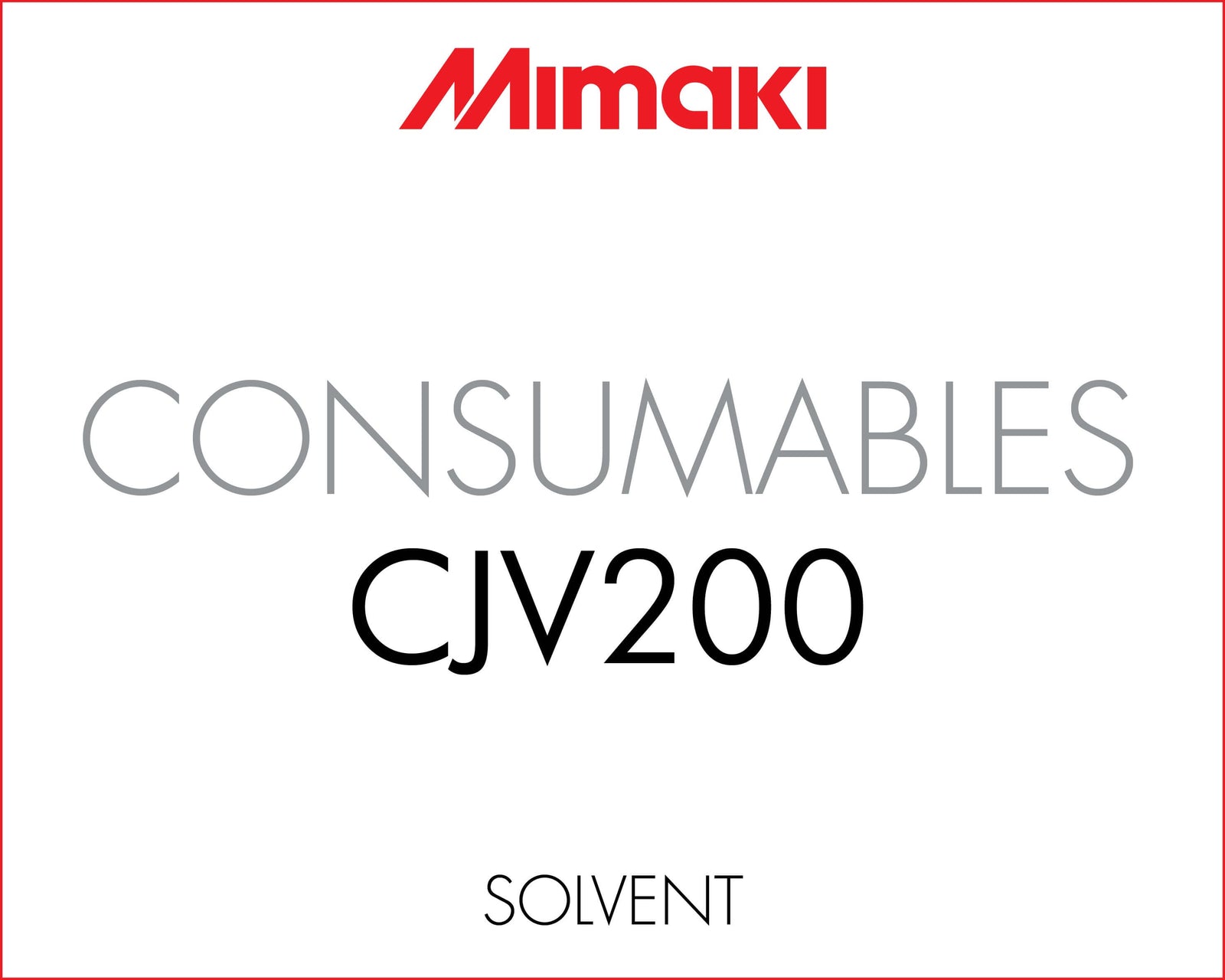 Mimaki CJV200 Consumables