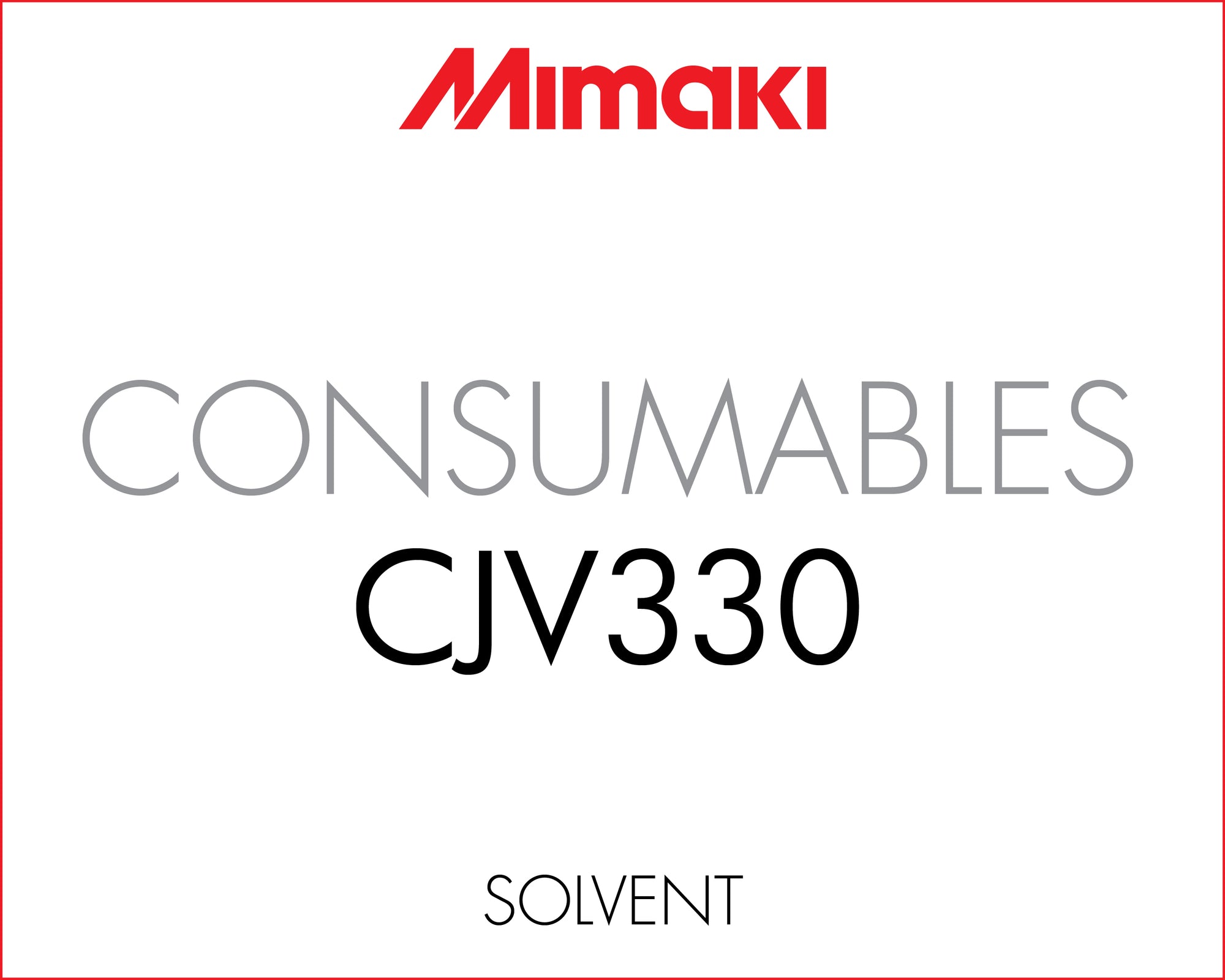 Mimaki CJV330 Consumables