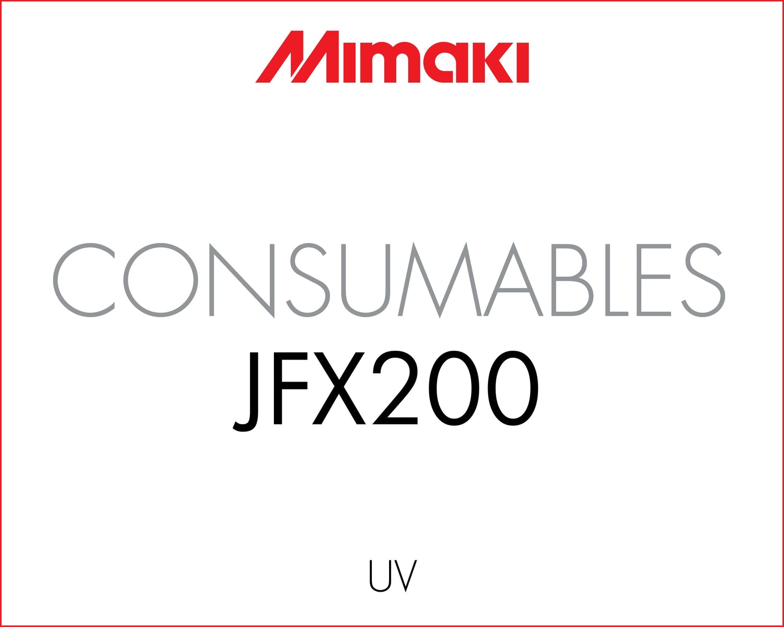 Mimaki JFX200 Consumables